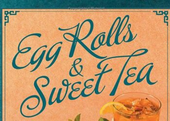 A Georgia Must Read: Egg Rolls & Sweet Tea: Asian Inspired, Southern Style