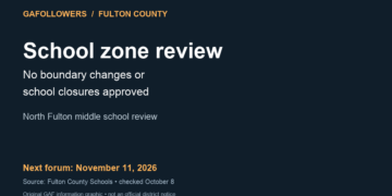 GAFollowers information card: Fulton County school zone review. No boundary changes or school closures approved. Next middle-school forum November 11, 2026.